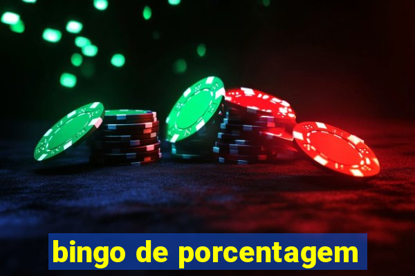 bingo de porcentagem